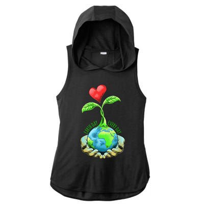 Earth Day Everyday Earth Day Funny Ladies PosiCharge Tri-Blend Wicking Draft Hoodie Tank