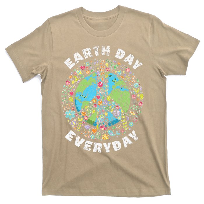 Earth Day Everyday Earth Day Gift T-Shirt