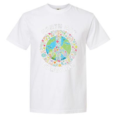 Earth Day Everyday Earth Day Gift Garment-Dyed Heavyweight T-Shirt