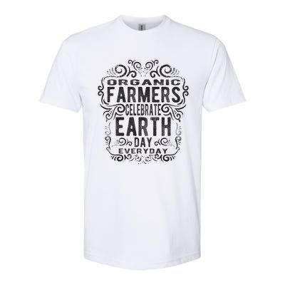 Earth Day Everyday Gift For Organic Farmer Softstyle CVC T-Shirt