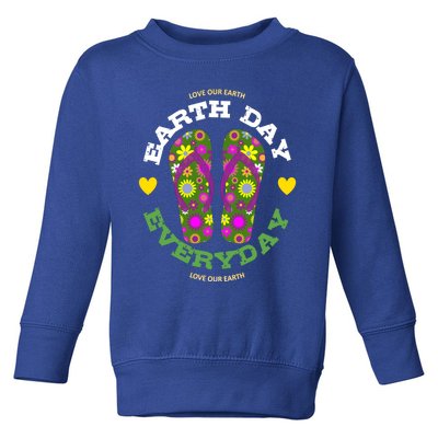 Earth Day Everyday Love Our Earth Green Flower Flip Flop Gift Toddler Sweatshirt