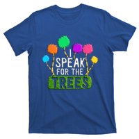 Earth Day Every Day Trees Make The Earth Green Again Funny Gift T-Shirt