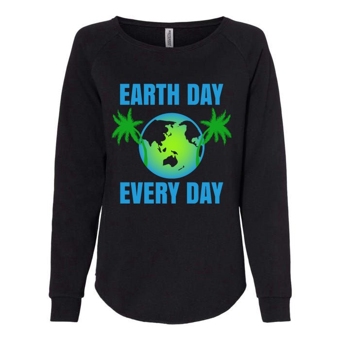 Earth Day Every Day Womens California Wash Sweatshirt