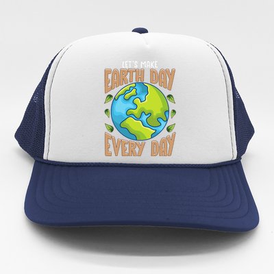 Earth Day Every Day Everday Climate Change Environ Tal Trucker Hat