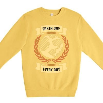 Earth Day Every Day Premium Crewneck Sweatshirt