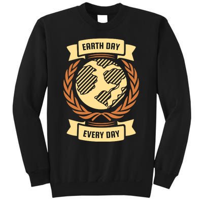 Earth Day Every Day Sweatshirt