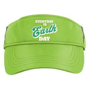 Earth Day Everyday Day Is Earth Day Climate Change Planet Meaningful Gift Adult Drive Performance Visor