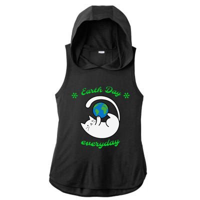 Earth Day Everyday Save The Earth Funny Cat Every Day Ladies PosiCharge Tri-Blend Wicking Draft Hoodie Tank