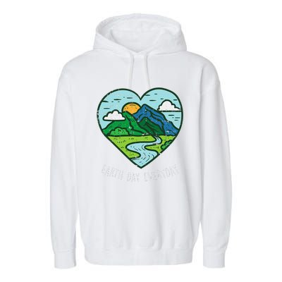 Earth Day Everyday April 22nd Environ Talist Gift Garment-Dyed Fleece Hoodie