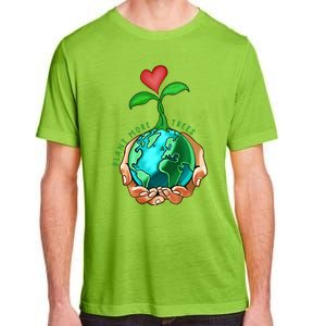 Earth Day Everyday Plant More Trees Save Our Climate Change Great Gift Adult ChromaSoft Performance T-Shirt