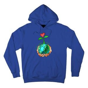 Earth Day Everyday Plant More Trees Save Our Climate Change Great Gift Tall Hoodie