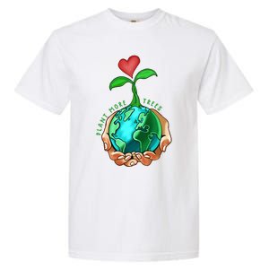 Earth Day Everyday Plant More Trees Save Our Climate Change Great Gift Garment-Dyed Heavyweight T-Shirt