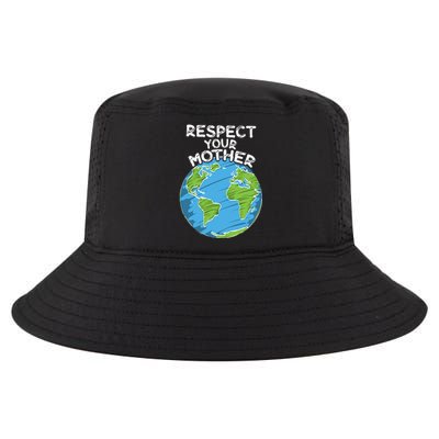 Earth Day Everyday Respect Your Mother Cool Comfort Performance Bucket Hat