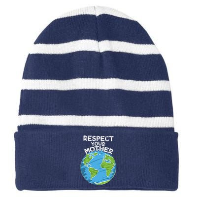 Earth Day Everyday Respect Your Mother Striped Beanie with Solid Band