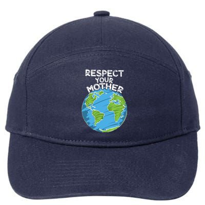 Earth Day Everyday Respect Your Mother 7-Panel Snapback Hat