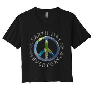 Earth Day Everyday World Global Peace On Earth Sign Women's Crop Top Tee