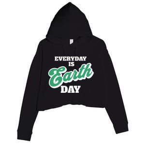 Earth Day Everyday Day Is Earth Day Climate Change Planet Meaningful Gift Crop Fleece Hoodie