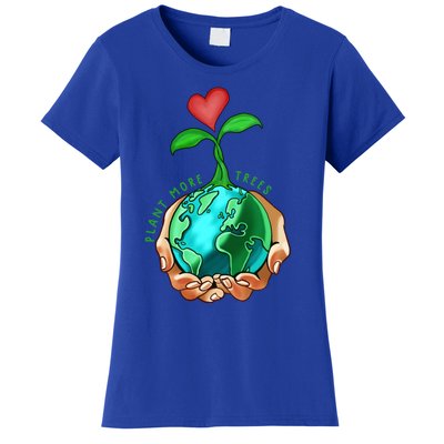 Earth Day Everyday Plant More Trees Save Our Climate Change Cool Gift Women's T-Shirt