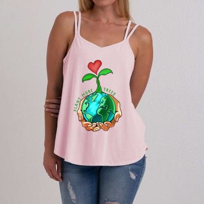 Earth Day Everyday Plant More Trees Save Our Climate Change Cool Gift Women's Strappy Tank