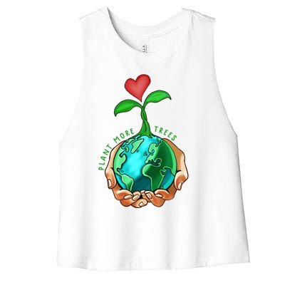 Earth Day Everyday Plant More Trees Save Our Climate Change Cool Gift Women's Racerback Cropped Tank