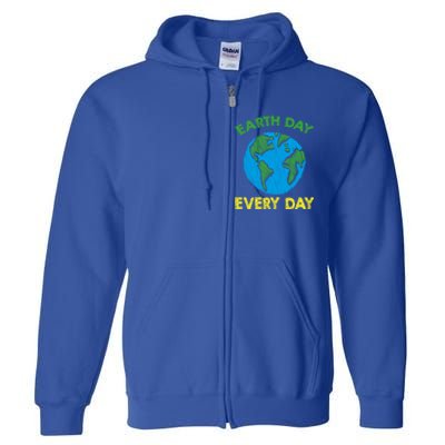 Earth Day Everyday Save Planet Nature Love Environtal Cute Gift Full Zip Hoodie