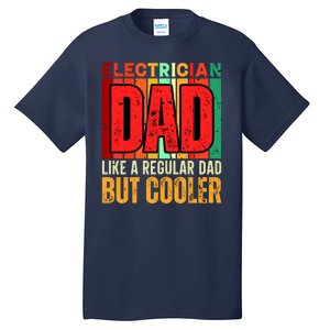 Electrician Dad Tall T-Shirt