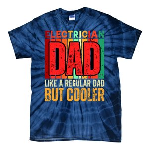 Electrician Dad Tie-Dye T-Shirt