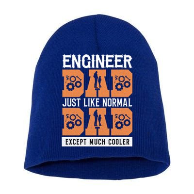 Engineer Dad Except Much Cooler Funny Gift Short Acrylic Beanie