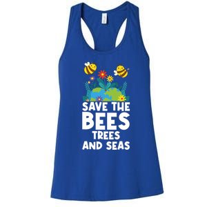 Earth Day Environtal Save The Bees Trees And Seas Gift Women's Racerback Tank