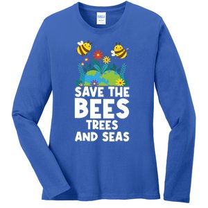 Earth Day Environtal Save The Bees Trees And Seas Gift Ladies Long Sleeve Shirt