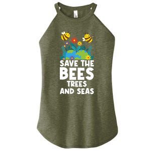 Earth Day Environtal Save The Bees Trees And Seas Gift Women's Perfect Tri Rocker Tank