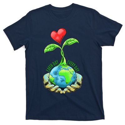 Earth Day Everyday Earth Day T-Shirt