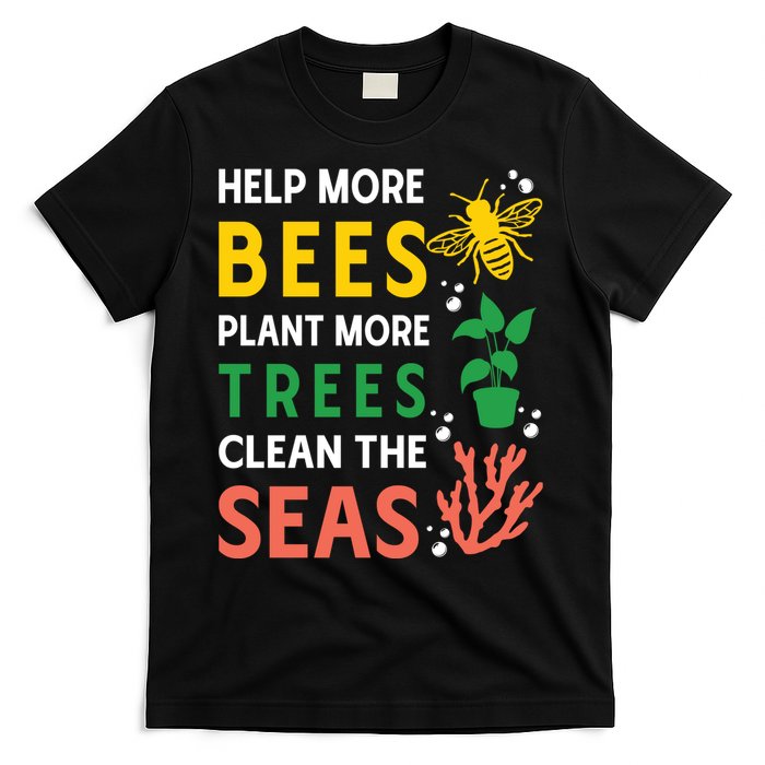 Earth Day Environmental Message T-Shirt