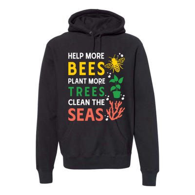 Earth Day Environmental Message Premium Hoodie