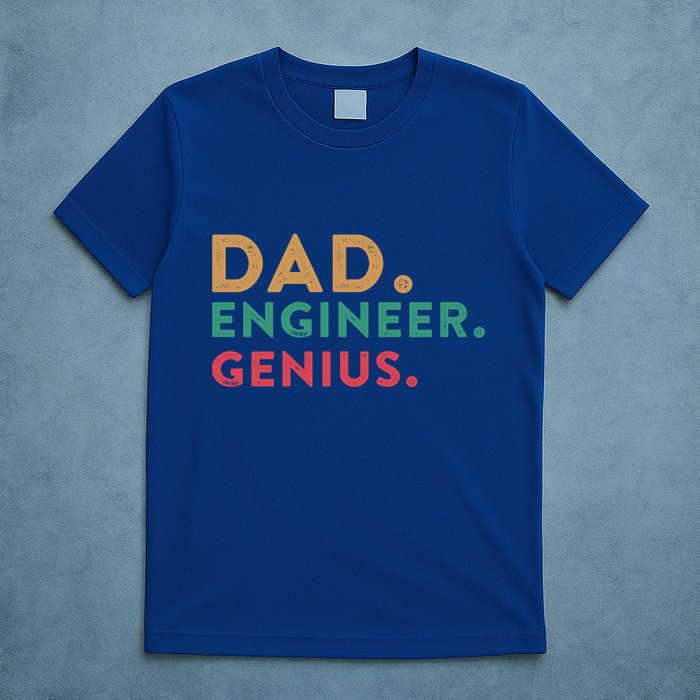 Engineering Dad Engineer Dads Dad Engineer Genius Gift T-Shirt