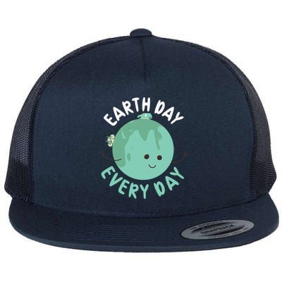 Earth Day Every Day Gift Nature Conservation Cool Gift Flat Bill Trucker Hat