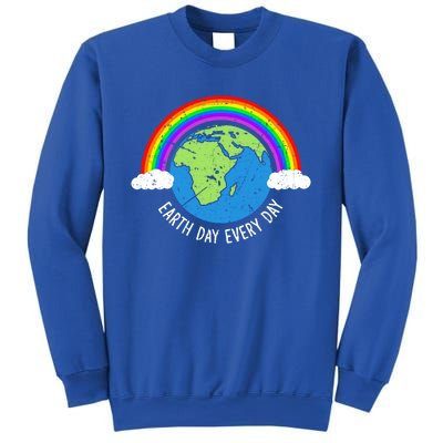 Earth Day Every Day Environt Save Nature Awareness Gift Sweatshirt