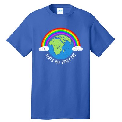 Earth Day Every Day Environt Save Nature Awareness Gift Tall T-Shirt