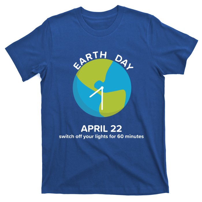 Earth Day Energy Saving Idea April 22 Earth Day Gift T-Shirt