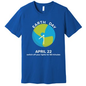 Earth Day Energy Saving Idea April 22 Earth Day Gift Premium T-Shirt