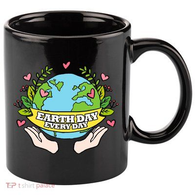 Earth Day Everyday Awareness 11oz C Handle Ceramic Mug