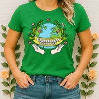 Earth Day Everyday Awareness Women's T-Shirt