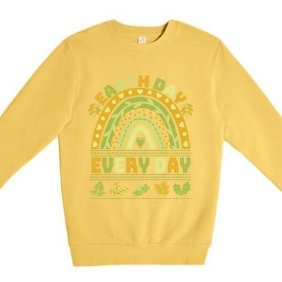 Earth Day Every Day Gift Earth Day Everyday Green Rainbow Funny Gift Premium Crewneck Sweatshirt