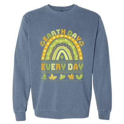 Earth Day Every Day Gift Earth Day Everyday Green Rainbow Funny Gift Garment-Dyed Sweatshirt