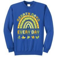 Earth Day Every Day Gift Earth Day Everyday Green Rainbow Funny Gift Sweatshirt