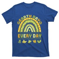 Earth Day Every Day Gift Earth Day Everyday Green Rainbow Funny Gift T-Shirt