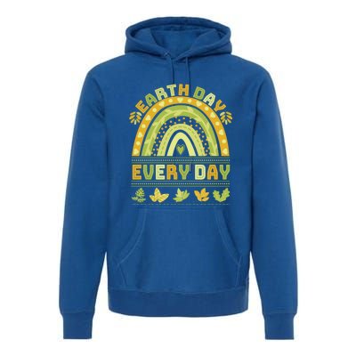 Earth Day Every Day Gift Earth Day Everyday Green Rainbow Funny Gift Premium Hoodie