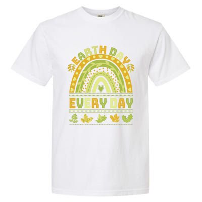 Earth Day Every Day Gift Earth Day Everyday Green Rainbow Funny Gift Garment-Dyed Heavyweight T-Shirt