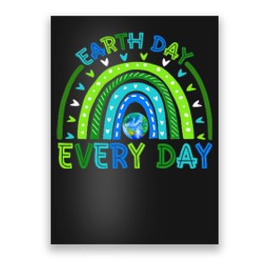 Earth Day Everyday Earth Day Rainbow Save The Planet Poster