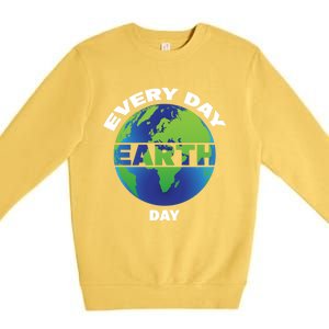 Earth Day Everyday Save The Earth Save Our Home Planet Earth Gift Premium Crewneck Sweatshirt